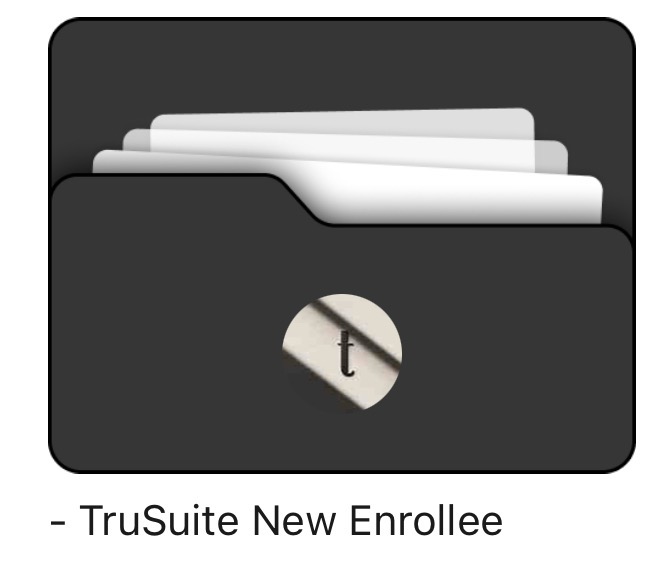 TruSuite New Enrollee folder